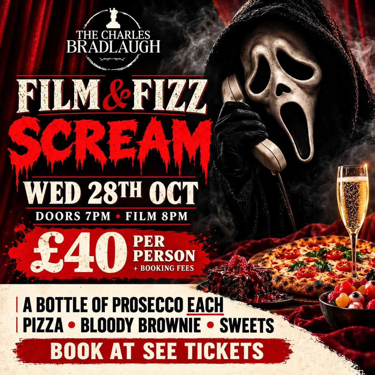Film & Fizz: Scream at The Charles Bradlaugh, Wednesday 28th October 2026, doors 7pm, film 8pm, £40 per person plus booking fees.